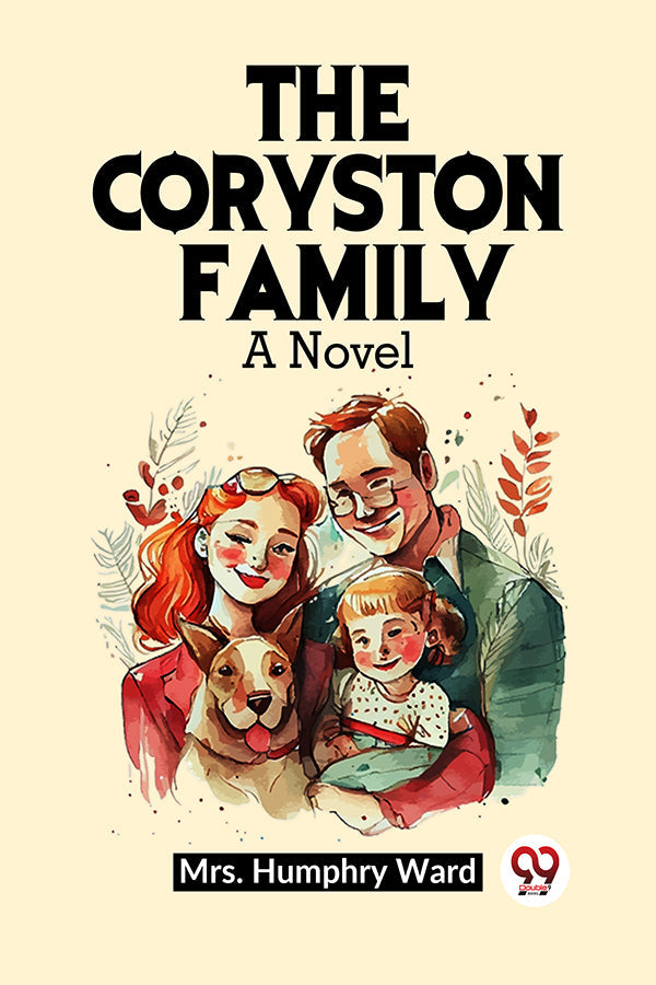 The Coryston Family A Novel