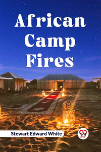 African Camp Fires