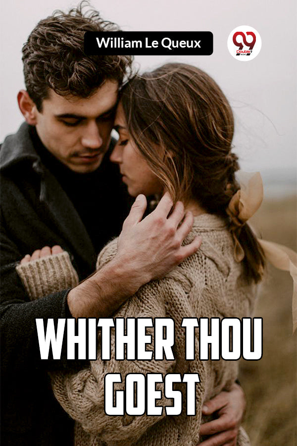 Whither Thou Goest