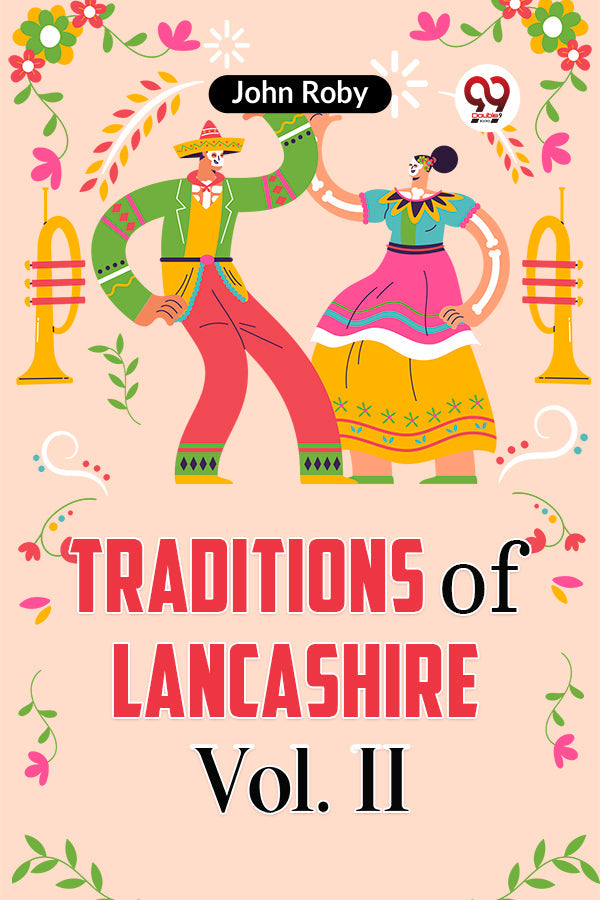 Traditions of Lancashire Vol. II