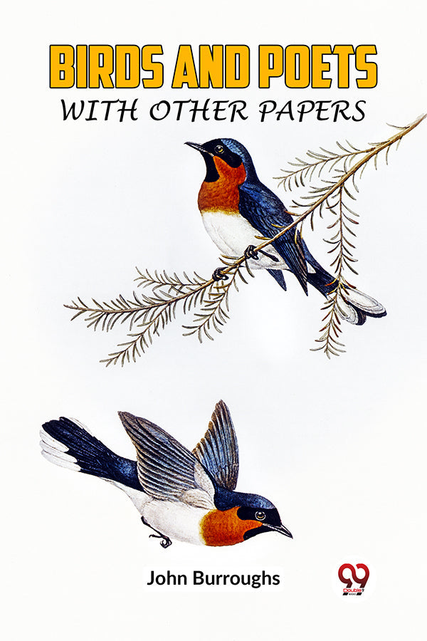 BIRDS AND POETS WITH OTHER PAPERS