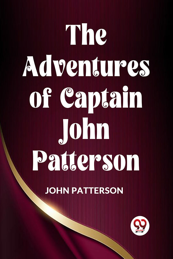 The Adventures of Captain John Patterson