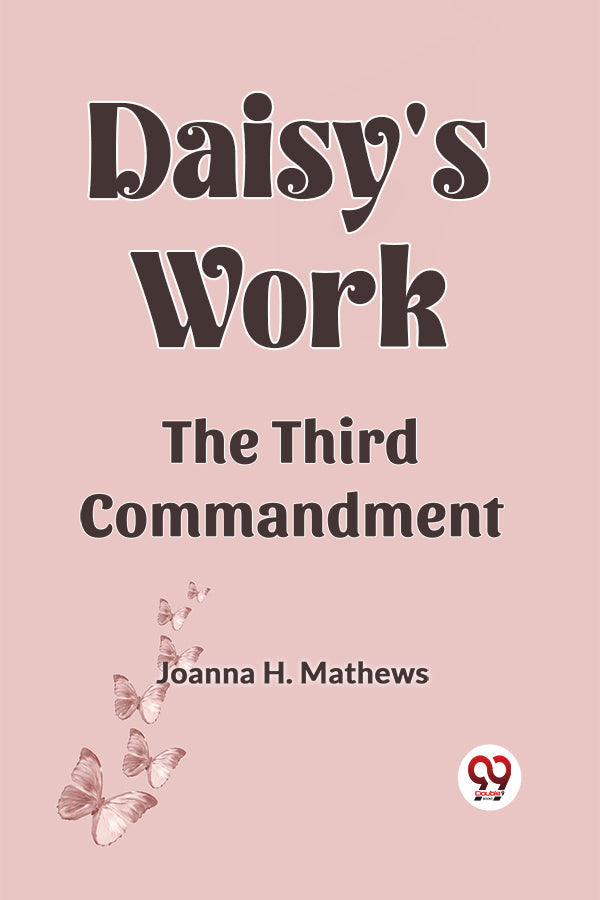 Daisy's work  the third commandment