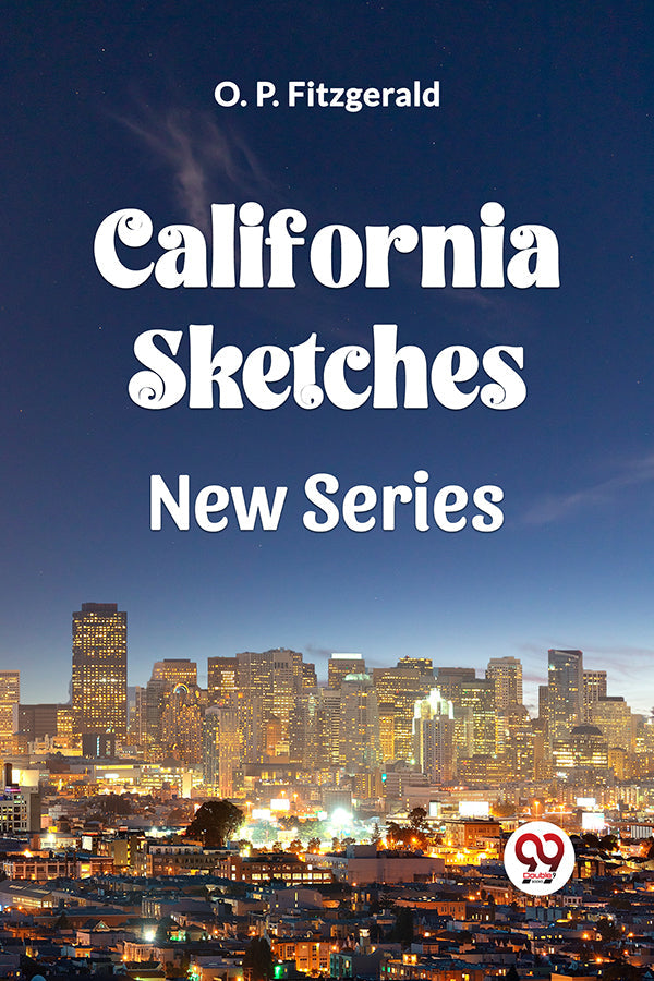 CALIFORNIA SKETCHES New Series