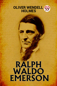 RALPH WALDO EMERSON