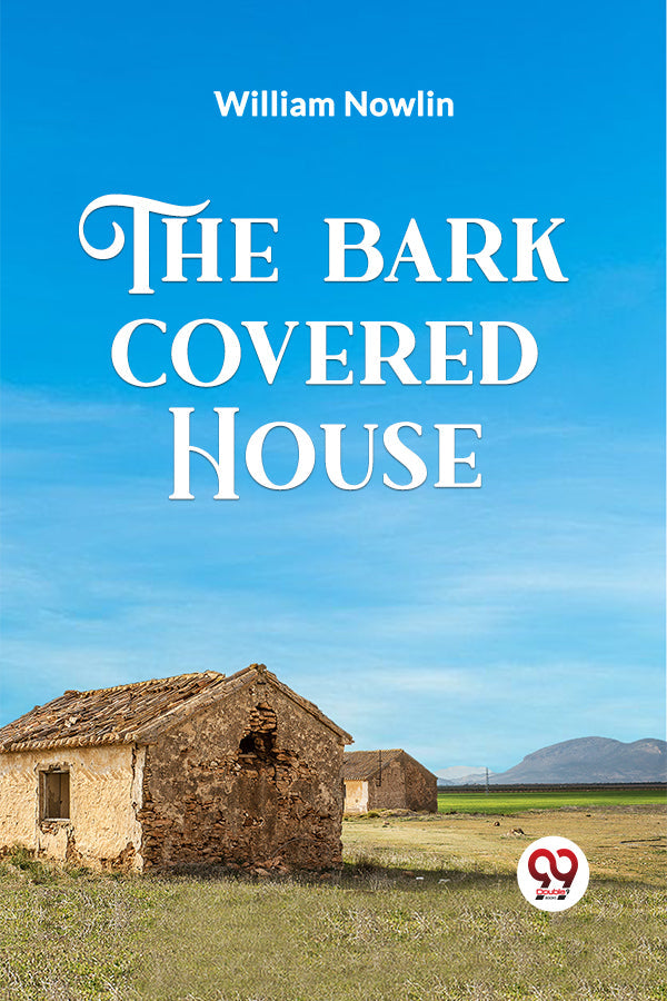 The Bark Covered House