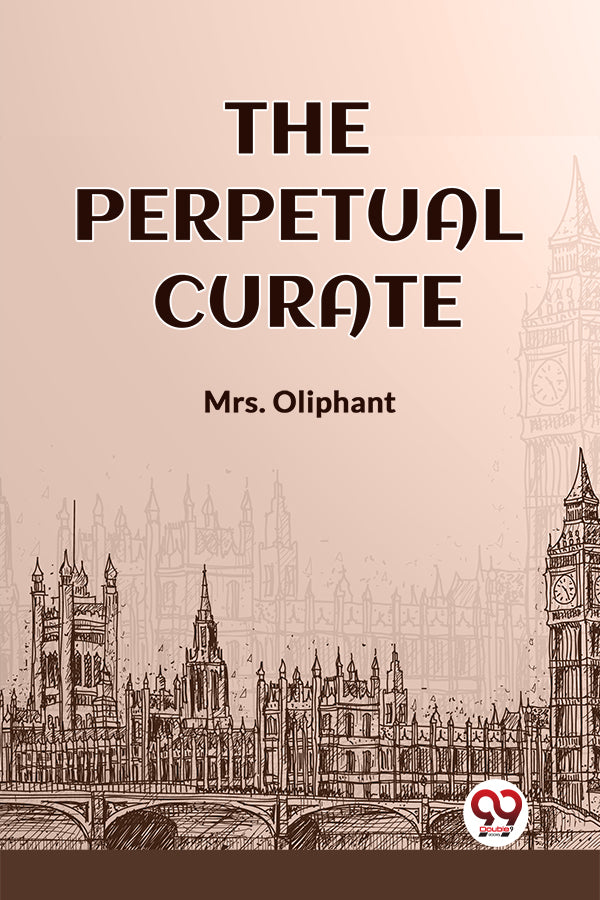 THE PERPETUAL CURATE