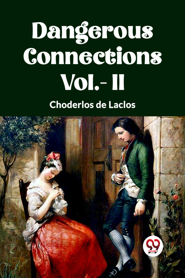 DANGEROUS CONNECTIONS Vol.- II