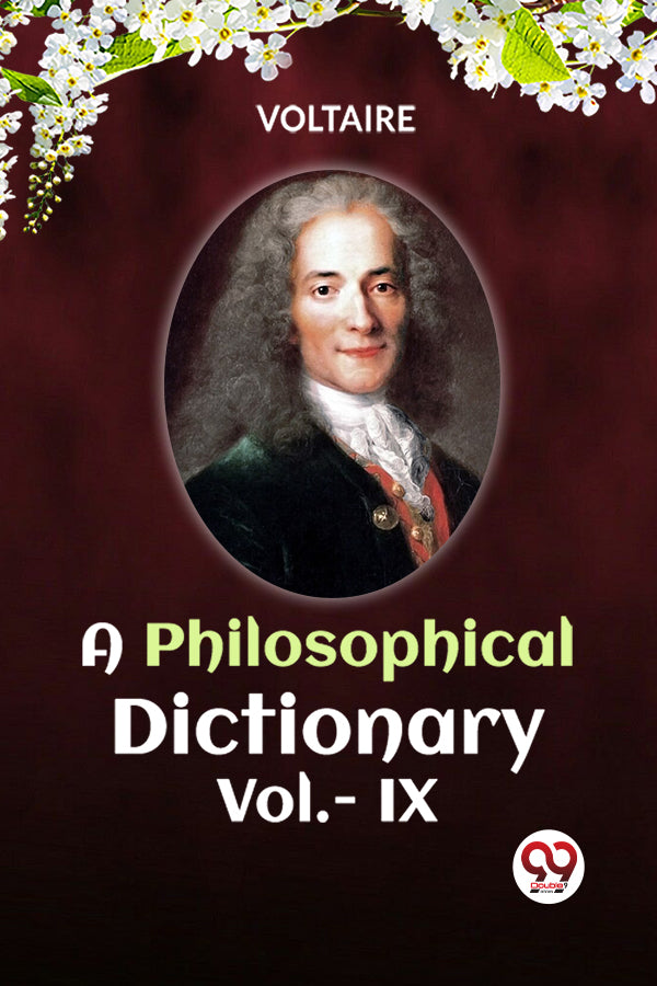 A PHILOSOPHICAL DICTIONARY Vol.- IX