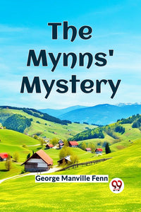 The Mynns' Mystery