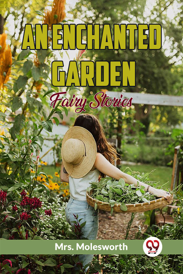 An Enchanted Garden Fairy Stories