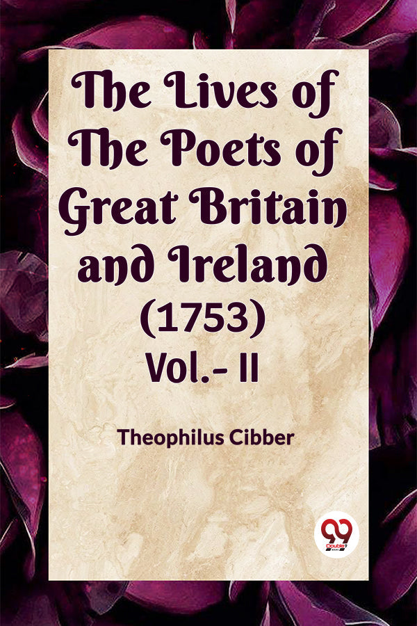 The Lives of the Poets of Great Britain and Ireland (1753) Vol.- II