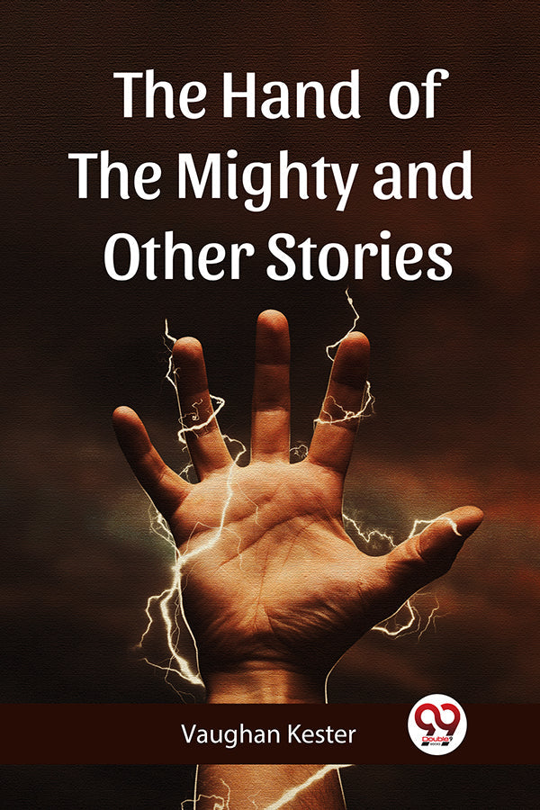 The Hand of the Mighty and Other Stories