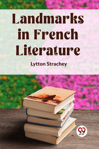 Landmarks in French Literature