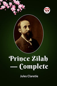 Prince Zilah — Complete