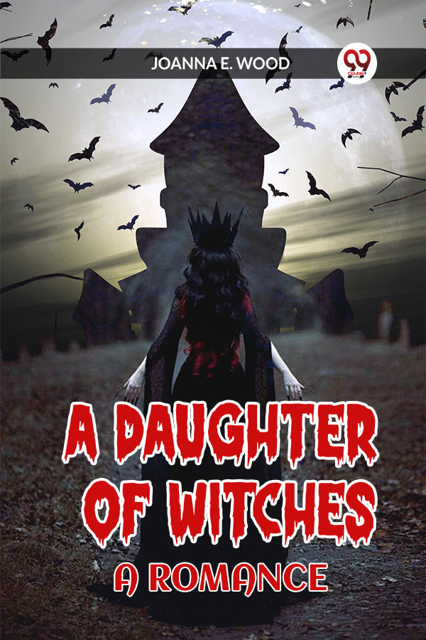 A Daughter of Witches A ROMANCE