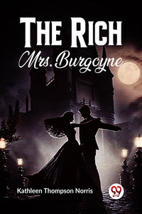 The Rich Mrs. Burgoyne