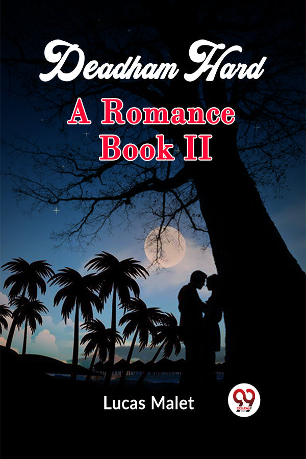 Deadham Hard A Romance Book II