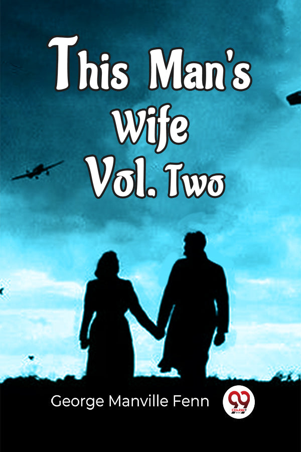 This Man's Wife Vol. Two