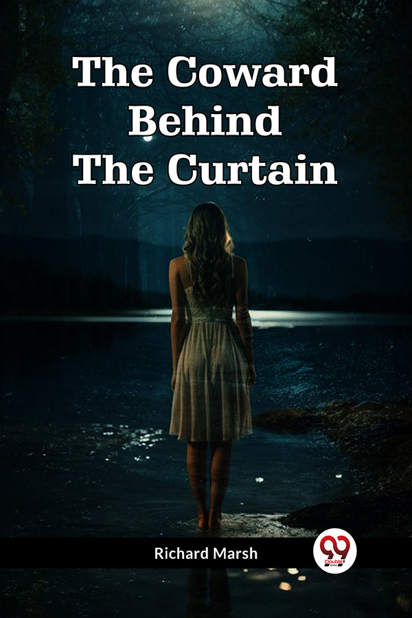 THE COWARD BEHIND THE CURTAIN