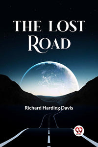 The Lost Road