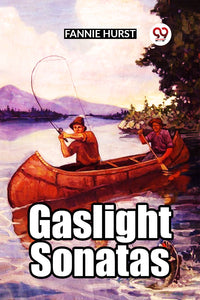 GASLIGHT SONATAS