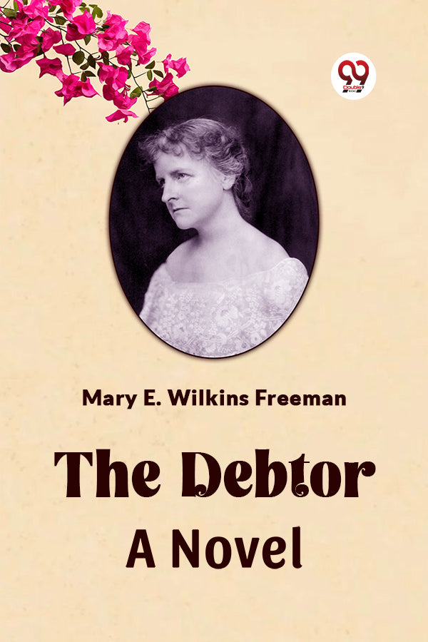 The Debtor A Novel