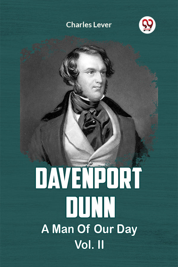 DAVENPORT DUNN A MAN OF OUR TIMES Vol. II