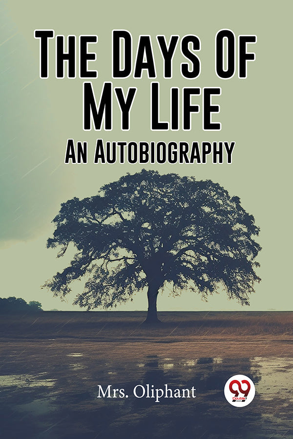 The Days of My Life An Autobiography