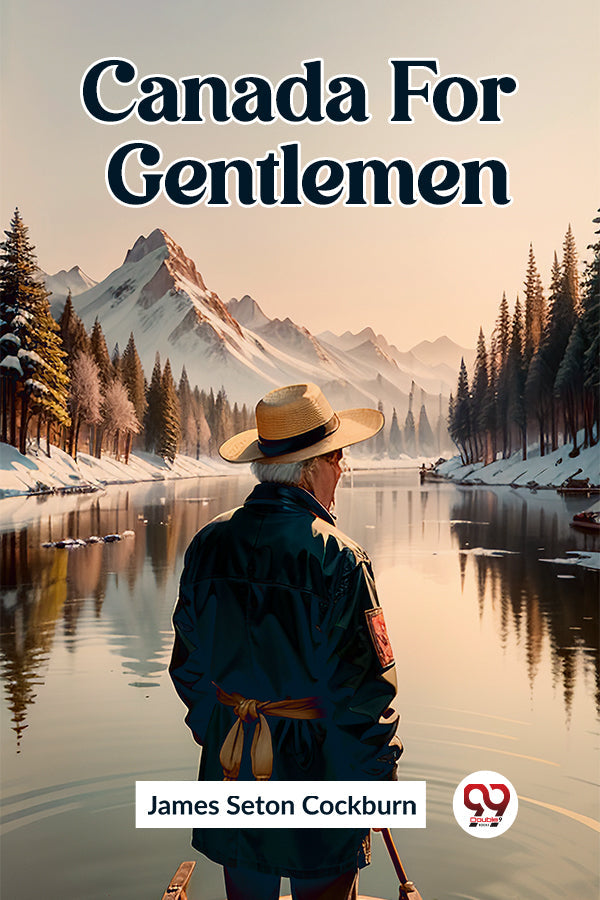 CANADA FOR GENTLEMEN