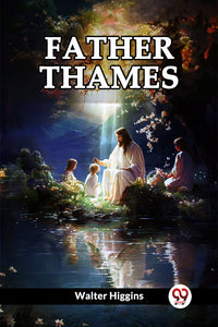 FATHER THAMES