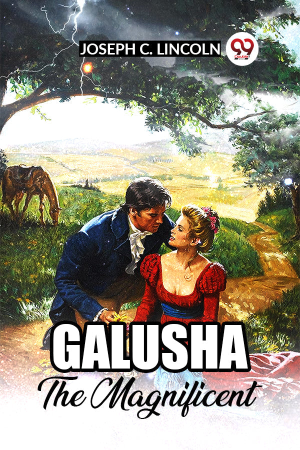 GALUSHA THE MAGNIFICENT