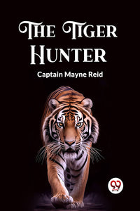 The Tiger Hunter