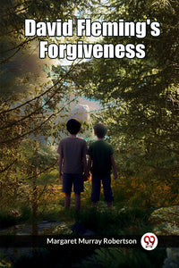 David Fleming's Forgiveness