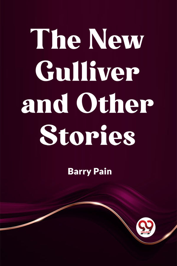 The New Gulliver and Other Stories