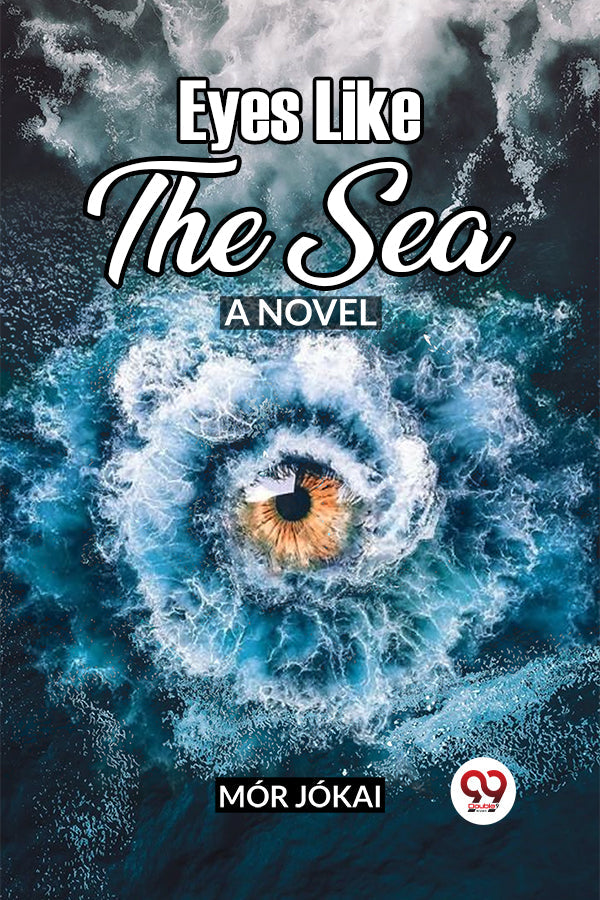 Eyes Like the Sea A Novel