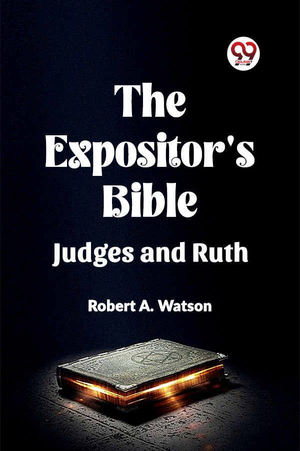 The Expositor's Bible Judges and Ruth