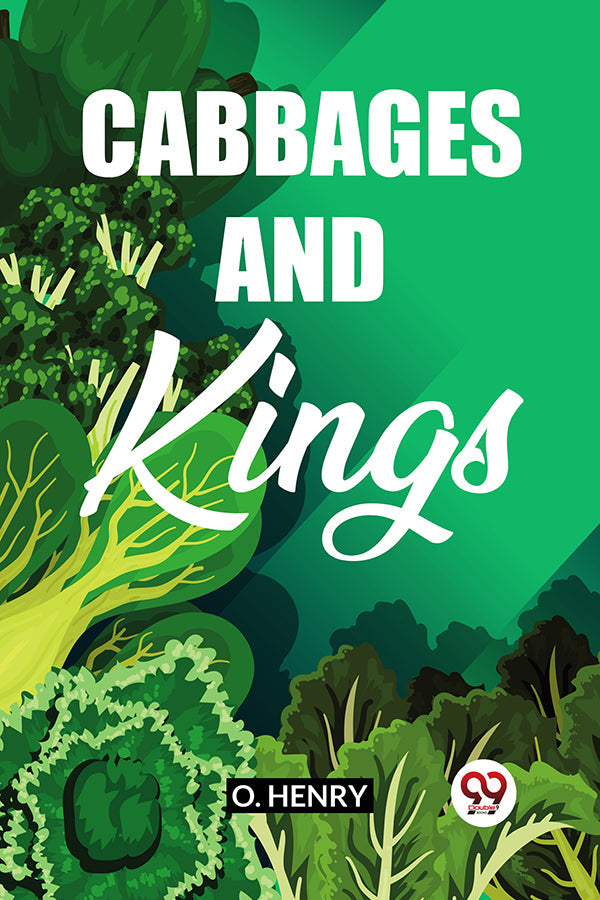 CABBAGES AND KINGS