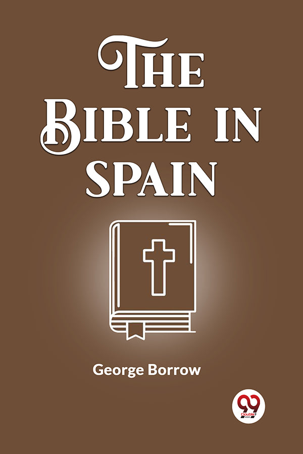 THE BIBLE IN SPAIN