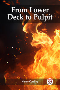 From Lower Deck to Pulpit