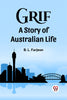 Grif A Story of Australian Life