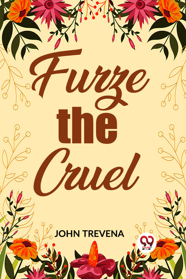 Furze the Cruel