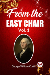 From the Easy Chair Vol. 1