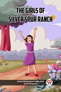 The Girls Of Silver Spur Ranch