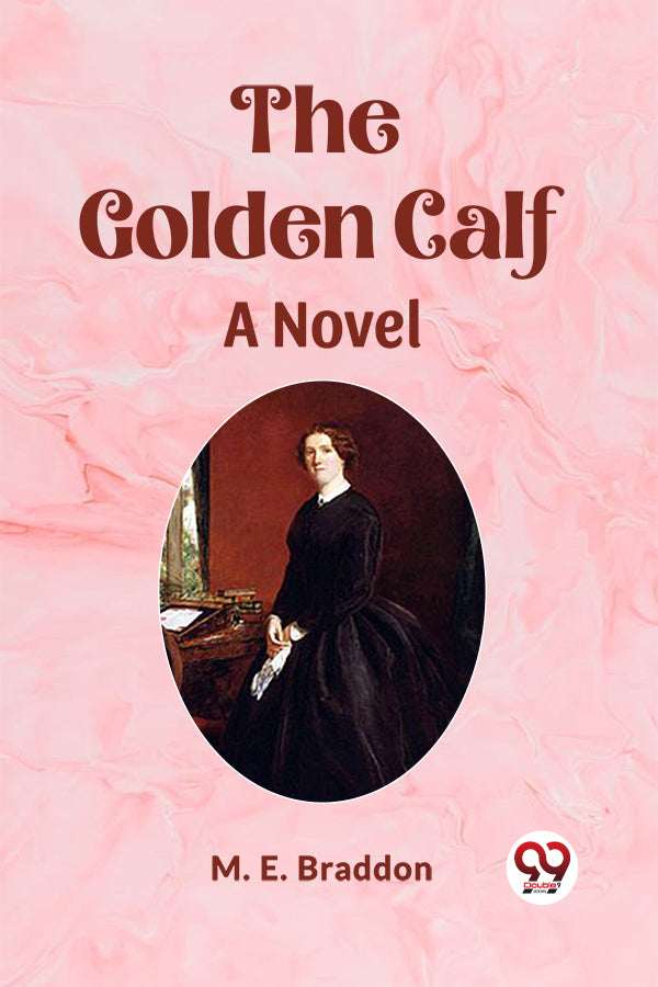 The Golden Calf A Novel