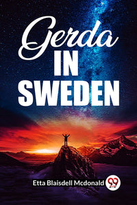 Gerda In Sweden