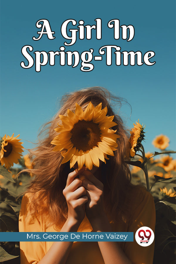 A Girl In Spring-Time