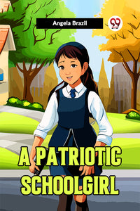 A Patriotic Schoolgirl