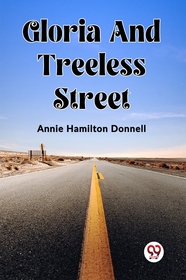 Gloria And Treeless Street