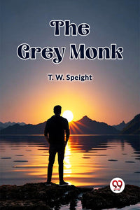 The Grey Monk